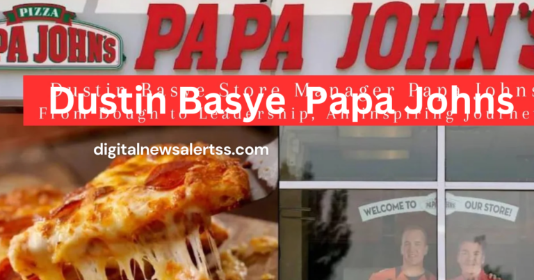 Dustin Basye  Papa Johns
